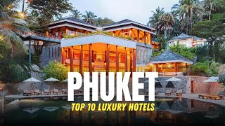 Top 10 Luxury hotels in Phuket 2024 [upl. by Niela580]