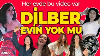 Her evde bu video var l Dilber evin yok mu [upl. by Atnohs443]