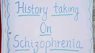 HISTORY TAKING ON SCHIZOPHRENIA IN MENTAL HEALTH NURSING BSC NURSING POST BSC nursingsecrets [upl. by Kimberlyn]