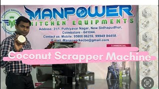 Commercial Coconut Scraper Machine  Manpower Kitchen Equipments coimbatore food [upl. by Dlnaod]