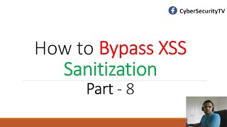 XSS Filter Bypass  HTML Sanitizing  Part 8 [upl. by Clarkson]