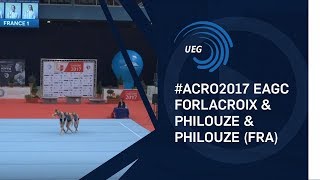 Womens group France  2017 Acro European bronze medallists junior balance [upl. by Arakal629]