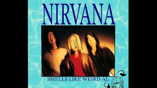 Smells like Weird Al Nirvana parody [upl. by Nueoht136]