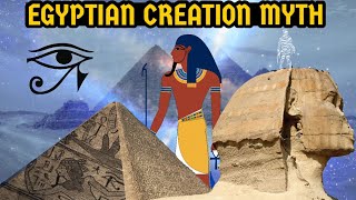 Ancient Egyptian Creation Story Atum  Egyptian Mythology Explained  Mythical History [upl. by Vihs932]