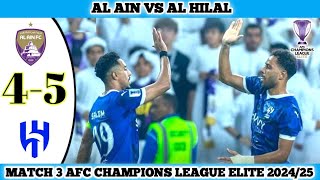 AL AIN VS AL HILAL  45  Matchday 3 AFC Champions League Elite 202425 [upl. by Sonaj]