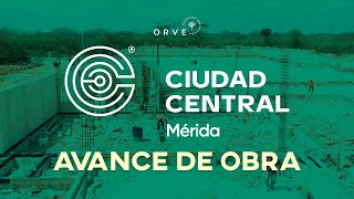 Conoce los avances de Ciudad Central Mérida marzo 2024 [upl. by Llerred834]