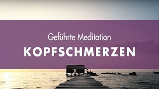 Geführte Meditation gegen Kopfschmerzen [upl. by Okechuku]