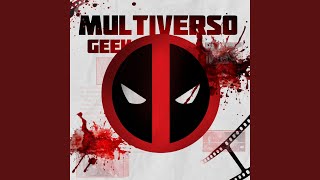 Multiverso Geek [upl. by Flossie]