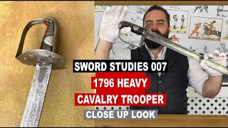 Sword Studies 007  1796 Heavy Cavalry Trooper [upl. by Tseng913]