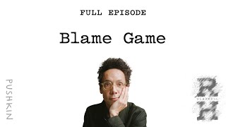 Blame Game  Revisionist History  Malcolm Gladwell [upl. by Otte]