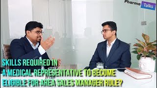 Part 3 Area Sales Manager बनने के लिए Medical Representative में क्या Skills होने चाहिए [upl. by Rahcir313]