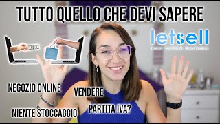 TUTTO QUELLO CHE DEVI SAPERE SU LETSELL  aprire un negozio come vendere senza stoccaggio [upl. by Lodie]