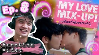 MY LOVE MIXUP เขียนรักด้วยยางลบ EPISODE 8  REACTION  THEIR FIRST KISS SWEET [upl. by Schrader761]