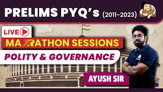 Polity amp Governance Last 13 Year UPSC Prelims PYQs Solved  Crack UPSC Prelims with Marathon Session [upl. by Euqinor]