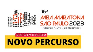 O NOVO PERCURSO da Meia Maratona de São Paulo 2023 [upl. by Shanney]