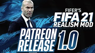 FIFERs FIFA 21 REALISM MOD 10 IS OUT PATREON RELEASE INSTALLATION TUTORIAL [upl. by Yk]