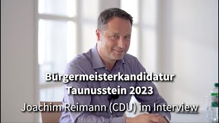 Joachim Reimann Bürgermeisterkandidat CDU im Interview [upl. by Otrebogir]