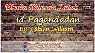 Fabian William  Id Pagandadan  Karaoke Minus One  Lyrics HD [upl. by Nassi]