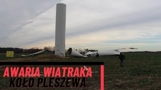 Awaria Wiatraka w miejscowości Korzkwy koło Pleszewa Informacje [upl. by Aser234]