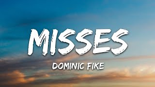 Dominic Fike  misses Lyrics [upl. by East392]