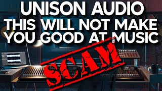 Why Unison Audio will not make you good at music [upl. by Colan134]