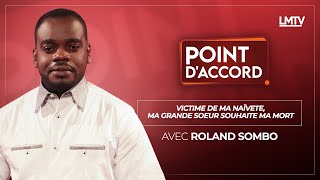 POINT DACCORD  Victime de ma naïveté ma grande soeur souhaite ma mort [upl. by Talia]