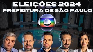 DEBATE AO VIVO Prefeitura de São Paulo 2024 Ao Vivo  Rede Globo [upl. by Piegari]