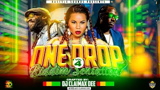 ONE DROP RIDDIM SENSATION VOL 4  BEST OF ONE DROP REGGAE MIX 2024  DJ CLAIMAX DEE [upl. by Child]