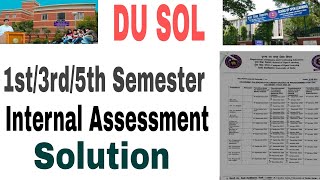 DU Sol Internal Assessment Question Date sheet 1st3rd5th Sem 202425 du sol internal assessment [upl. by Assirak802]