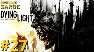 Zagrajmy w Dying Light PS4 odc 27  Insulina dla Ayli [upl. by Yedorb]