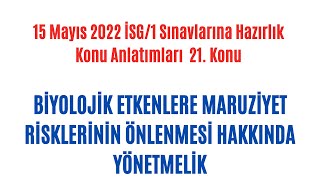 21 İSG1 Konu Anlatımları Biyolojik Etkenlere Maruziyet Risklerinin Önlenmesi Hakkında Yönetmelik [upl. by Avir]