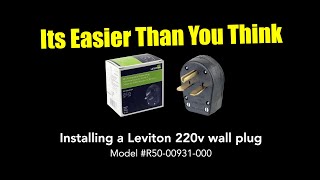 QUICK DIY  Installing a Leviton 3050A 250v Plug For a 2 Post Lift [upl. by Aneelad]