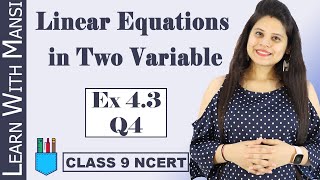 Class 9 Maths  Chapter 4  Exercise 43 Q4  Linear Equation in Two Variables  NCERT [upl. by Cioban283]