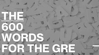 600 Words You Need for GRE 2024 Testtakers [upl. by Itnahsa]