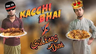 THE ULTIMATE KACCHI BATTLE  Sultans Dine VS Kacchi Bhai  MetroMan [upl. by Koren]