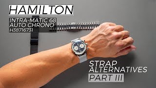 Hamilton IntraMatic 68 Auto Chrono Stainless Steel Bracelet Options  Part 3 [upl. by Noiemad]