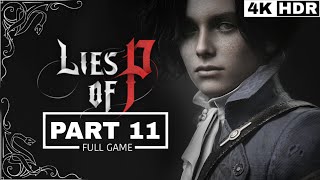 Lies of P  Full Game Walkthrough Part 11 4K 60FPS  Relic Of Trismegistus [upl. by Ahen]