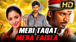 Meri Taqat Mera Faisla Venghai HD Tamil Hindi Dubbed Movie l Dhanush Tamannaah l [upl. by Laiceps]