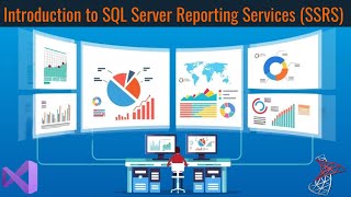 Introduction to Microsoft SQL Server Reporting Services SSRS  What is SSRS [upl. by Mauceri]