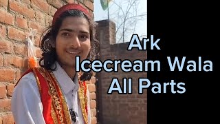 Ark Icecream 🍦 Wala  All Parts  Ark Aadil  shorts ytshorts [upl. by Nanyt]