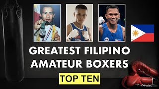 Greatest Filipino Amateur Boxers  Top Ten [upl. by Keldah]