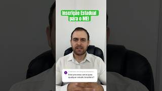 Como obter a Inscrição Estadual para o Microempreendedor Individual [upl. by Nnylesor]