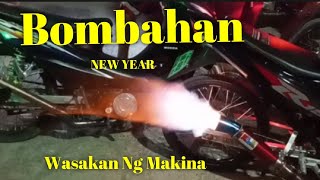 Bombahan sa New Year  Wasakan Ng Makina [upl. by Ynavoj456]