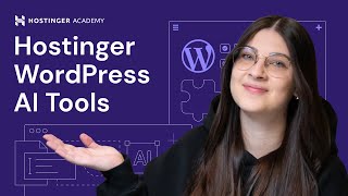 Introduction to Hostinger WordPress AI Tools [upl. by Orhtej]