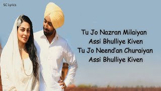 Bhulliye Kive’n Lyrics  Satinder Sartaaj  Neeru Bajwa  Shayar  New Punjabi Songs 2024 [upl. by Holbrook633]