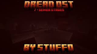 Dread OST 7  Sewer Stages [upl. by Almita]