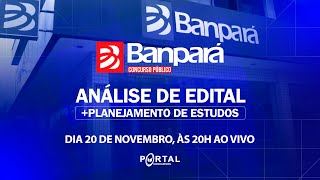 CONCURSO BANPARÁ ANÁLISE DE EDITAL  PLANEJAMENTO DE ESTUDOS [upl. by Seavey]