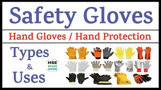 Safety Gloves  Types of Safety GlovesHand GlovesHand Protection  Safety Gloves Types amp Uses [upl. by Letnom]