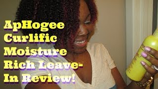 Product Review ApHogees Curlific Moisture Rich LeaveIn [upl. by Aicelef]