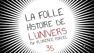 La folle histoire de lUnivers 35 [upl. by Morette]